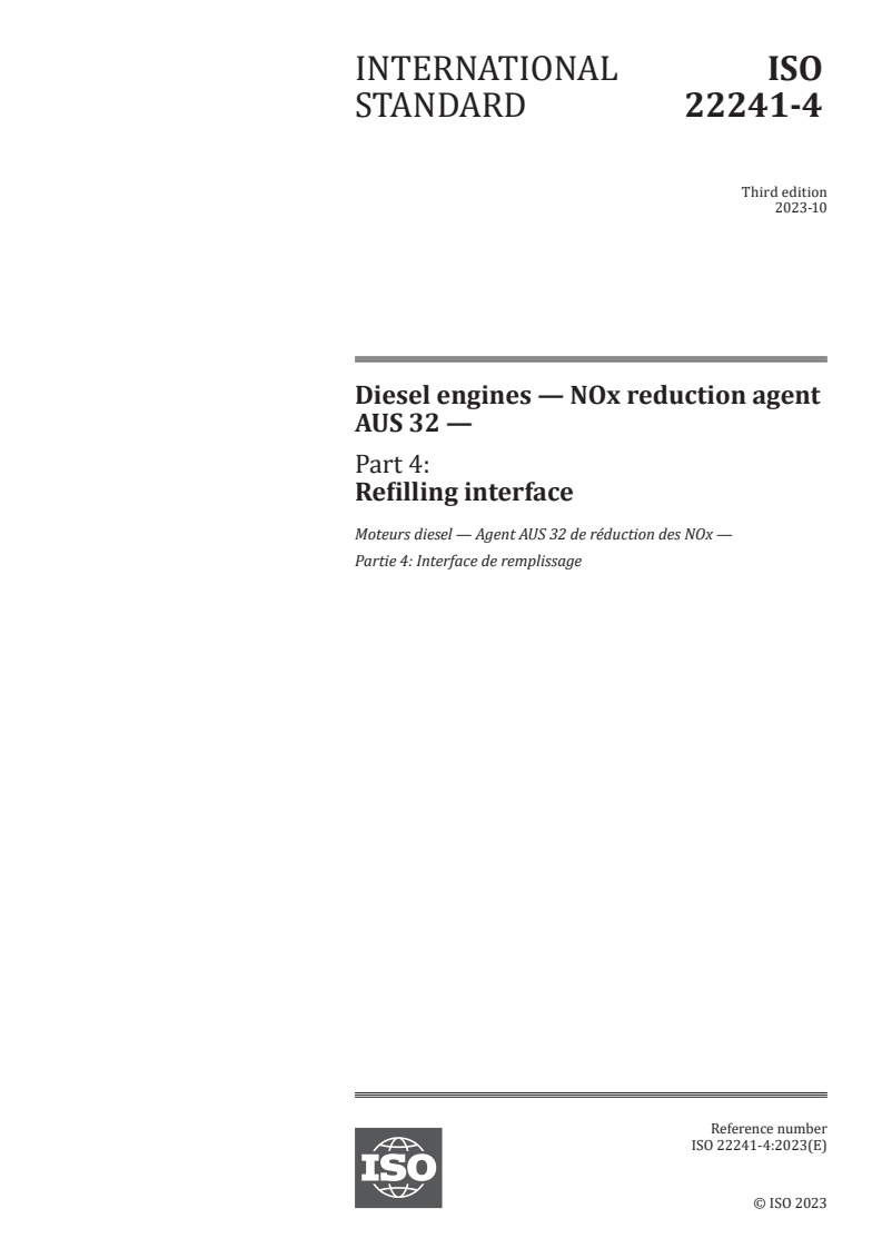 ISO 22241-4:2023 - Diesel engines — NOx reduction agent AUS 32 — Part 4: Refilling interface
Released:16. 10. 2023