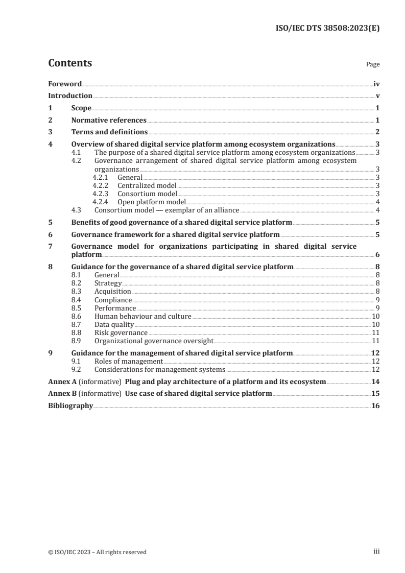 ISO/IEC DTS 38508 - Information technology — Governance of IT — Governance implications of the use of a shared digital service platform among ecosystem organizations
Released:30. 08. 2023