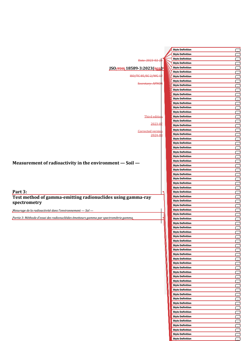 REDLINE ISO 18589-3:2023 - Measurement of radioactivity in the environment — Soil — Part 3: Test method of gamma-emitting radionuclides using gamma-ray spectrometry
Released:8/15/2024