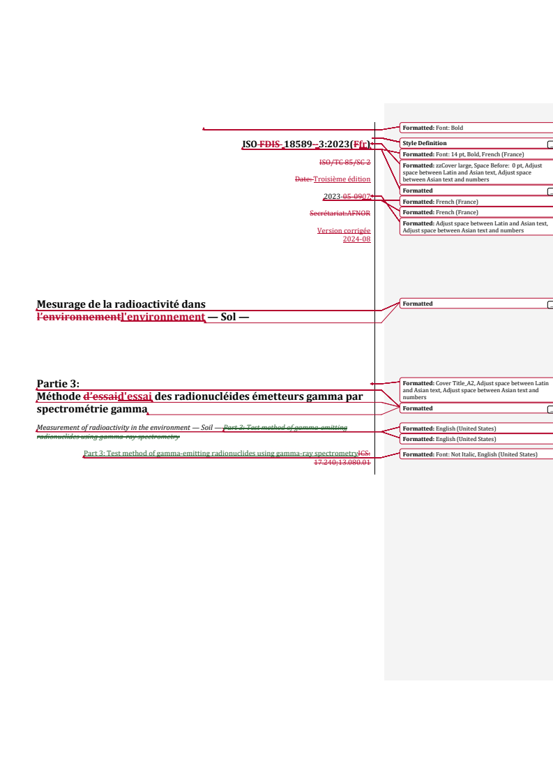 REDLINE ISO 18589-3:2023 - Mesurage de la radioactivité dans l'environnement — Sol — Partie 3: Méthode d'essai des radionucléides émetteurs gamma par spectrométrie gamma
Released:8/15/2024