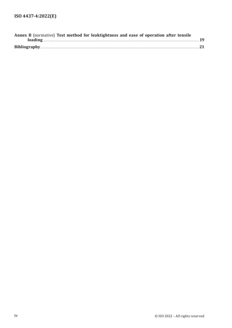 ISO 4437-4:2022 ISO 4437-4:2022 - Plastics piping systems for the supply of gaseous fuels — Polyethylene (PE) — Part 4: Valves
Released:10. 11. 2022 - Page 4 preview