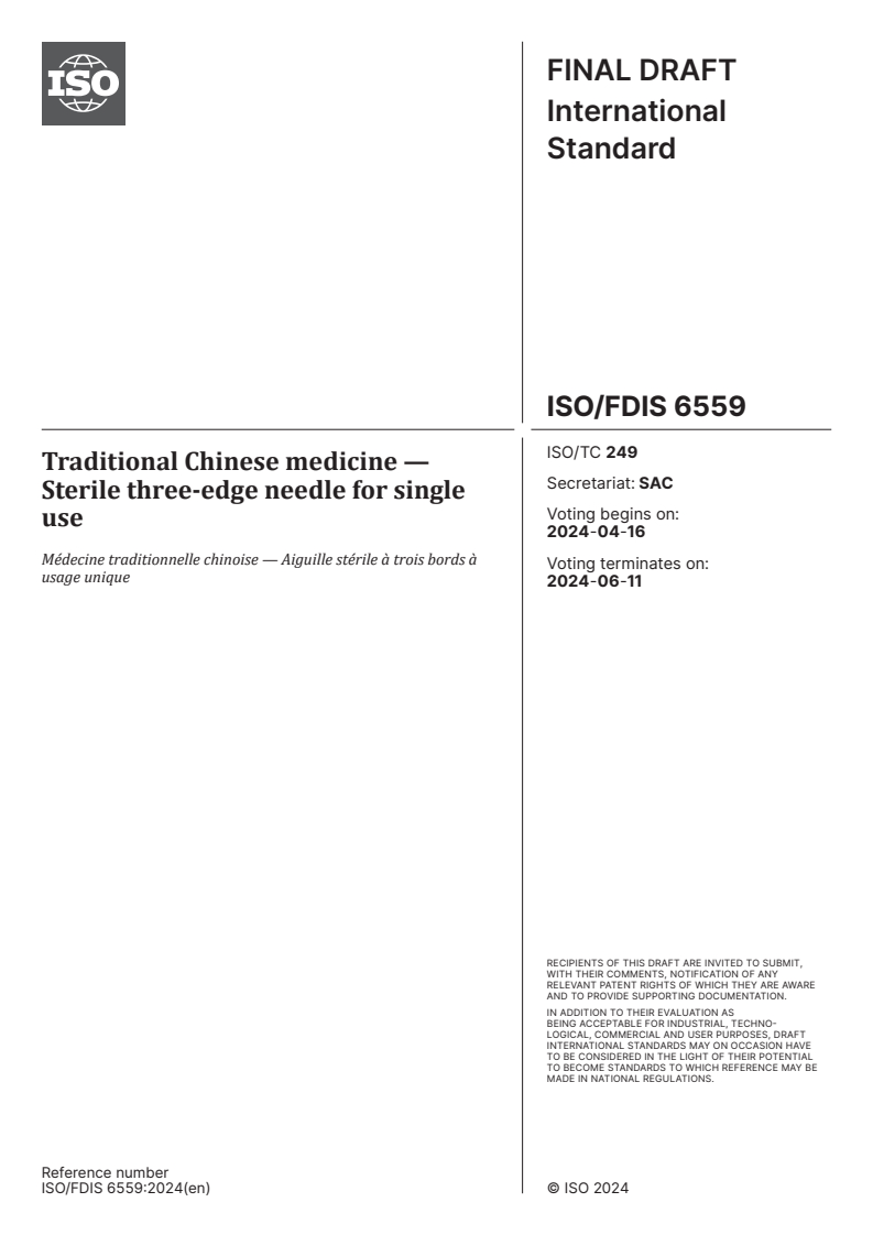 ISO/FDIS 6559 - Traditional Chinese medicine — Sterile three-edge needle for single use
Released:2. 04. 2024