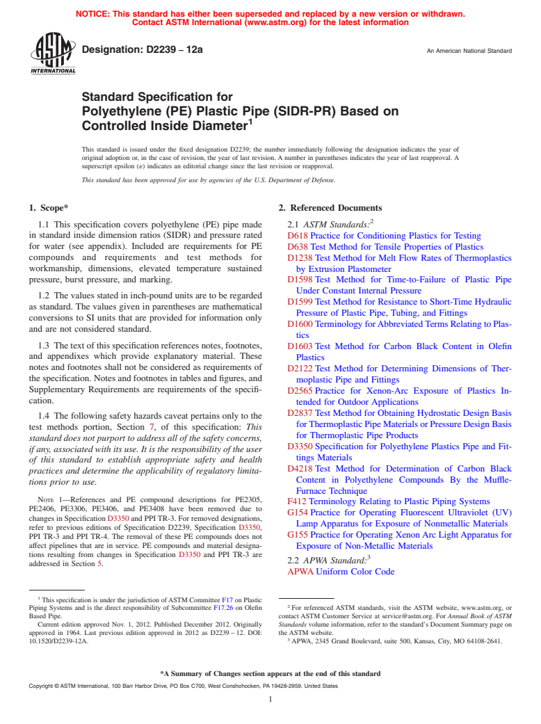 ASTM D2239-12a - Standard Specification for Polyethylene (PE) Plastic Pipe (SIDR-PR) Based on Controlled Inside Diameter