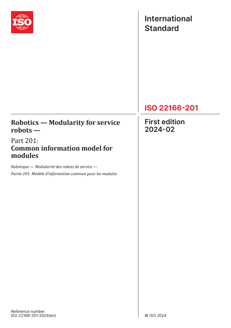 ISO 22166-201:2024 - Robotics — Modularity for service robots — Part 201: Common information model for modules
Released:23. 02. 2024