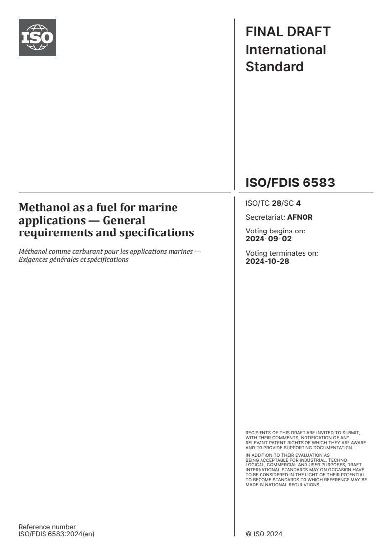 ISO/FDIS 6583 - Methanol as a fuel for marine applications — General requirements and specifications
Released:19. 08. 2024