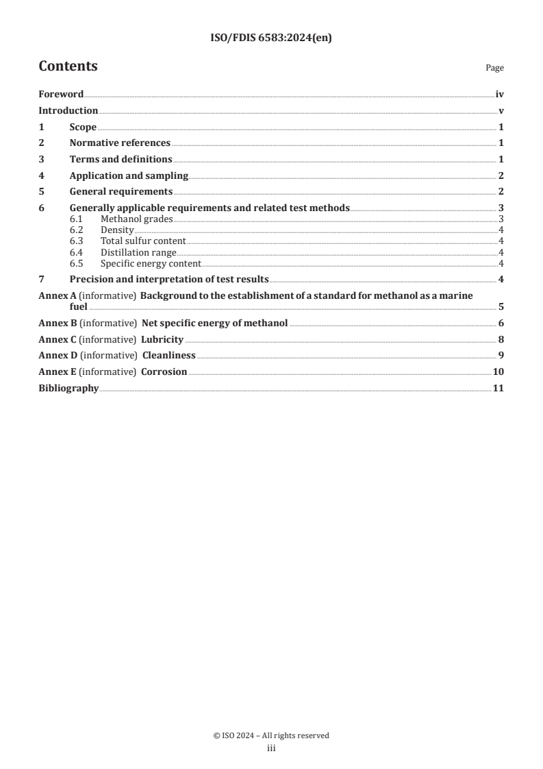 ISO/FDIS 6583 - Methanol as a fuel for marine applications — General requirements and specifications
Released:19. 08. 2024