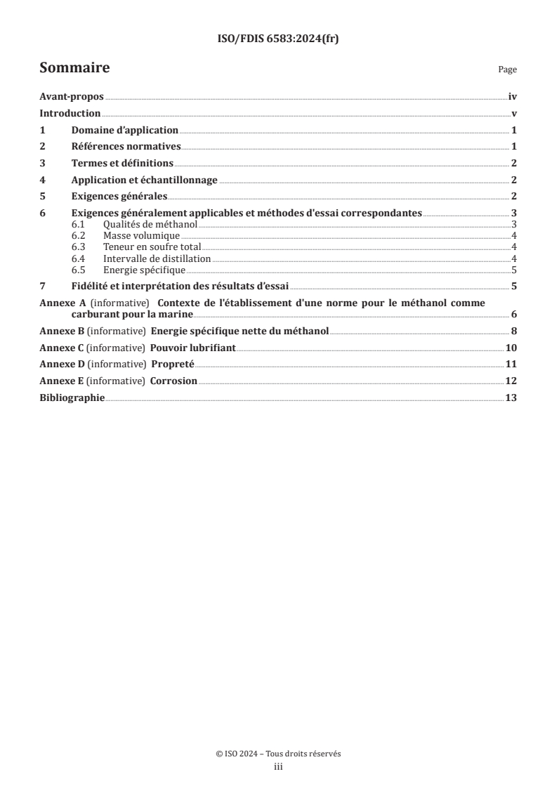 ISO/FDIS 6583 - Méthanol comme carburant pour les applications marines — Exigences générales et spécifications
Released:9/13/2024