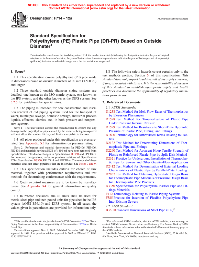 ASTM F714-12a - Standard Specification for Polyethylene (PE) Plastic Pipe (DR-PR) Based on Outside Diameter