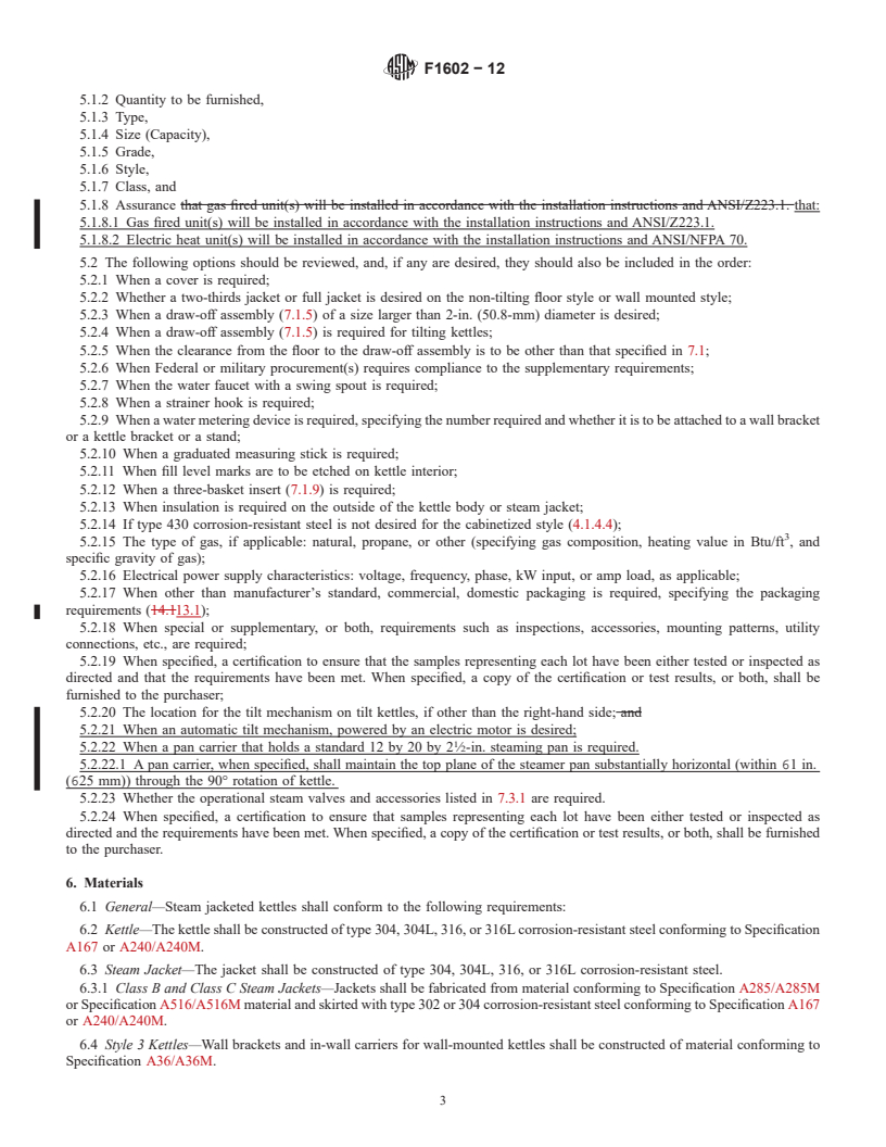 REDLINE ASTM F1602-12 - Standard Specification for  Kettles, Steam-Jacketed, 20 to 200 gal (75.7 to 757 L), Floor  or Wall Mounted, Direct Steam, Gas and Electric Heated