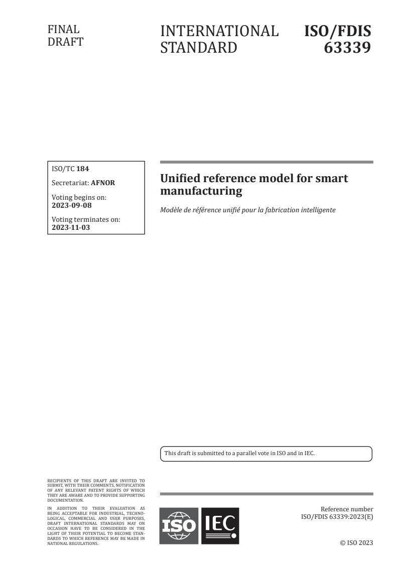 IEC/FDIS 63339 - Unified reference model for smart manufacturing
Released:8. 09. 2023