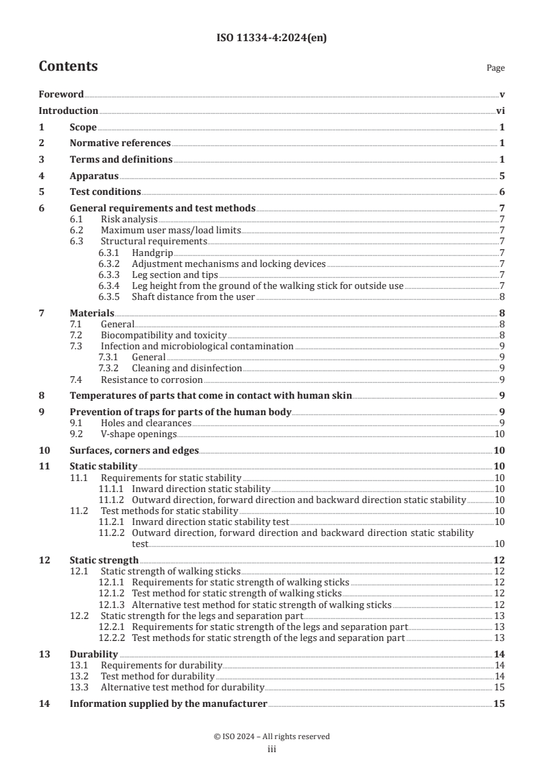 ISO 11334-4:2024 - Assistive products for walking, manipulated by one arm — Requirements and test methods — Part 4: Walking sticks with three or more legs
Released:11. 10. 2024