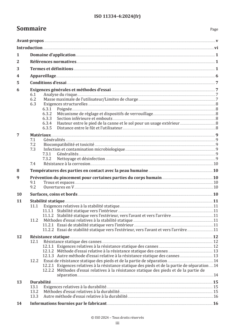 ISO 11334-4:2024 - Produits d'assistance à la marche manipulés avec un bras — Exigences et méthodes d'essai — Partie 4: Cannes à trois pieds ou plus
Released:11. 10. 2024