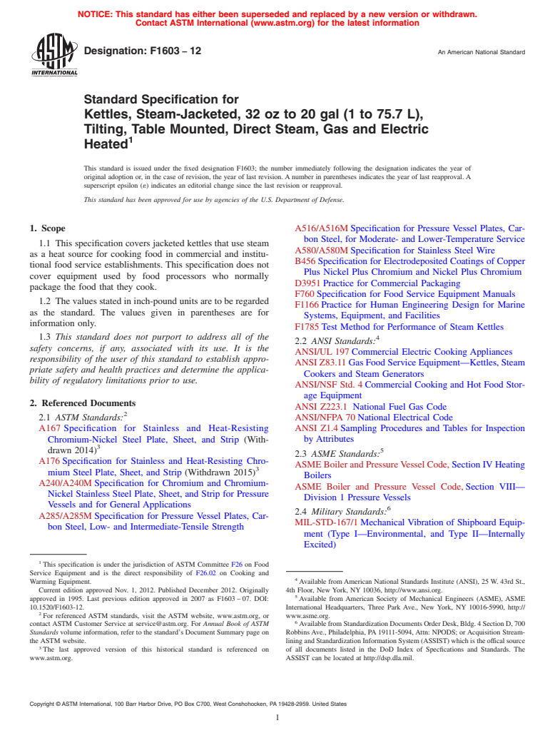 ASTM F1603-12 - Standard Specification for  Kettles, Steam-Jacketed, 32 oz to 20 gal (1 to 75.7 L), Tilting,  Table Mounted, Direct Steam, Gas and Electric Heated