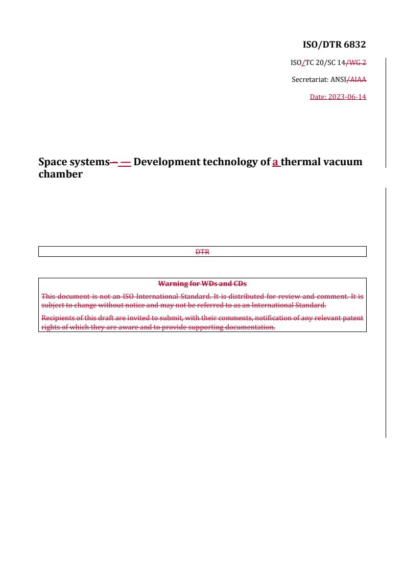 REDLINE ISO/DTR 6832 - Space systems — Development technology of a thermal vacuum chamber
Released:14. 06. 2023