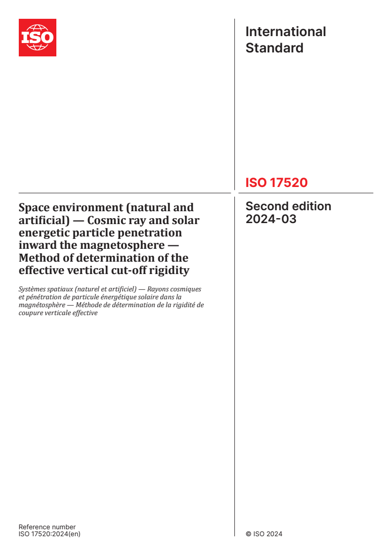 ISO 17520:2024 - Space environment (natural and artificial) — Cosmic ray and solar energetic particle penetration inward the magnetosphere — Method of determination of the effective vertical cut-off rigidity
Released:6. 03. 2024