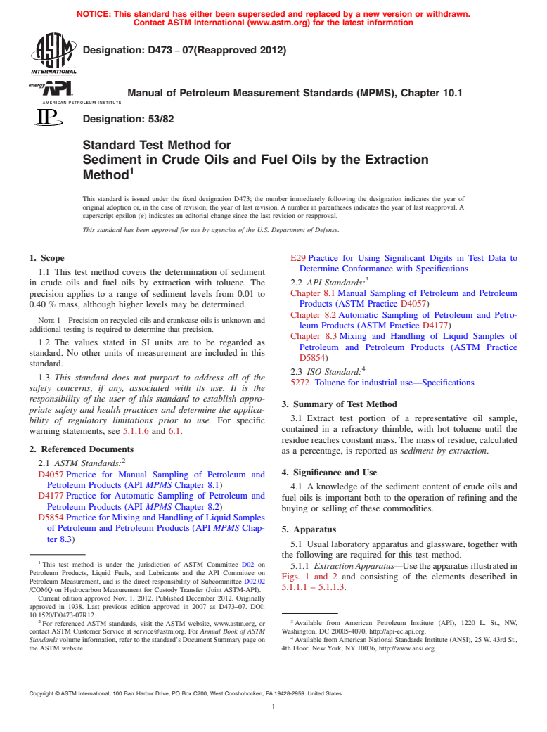 ASTM D473-07(2012) - Standard Test Method for Sediment in Crude Oils and Fuel Oils by the Extraction Method