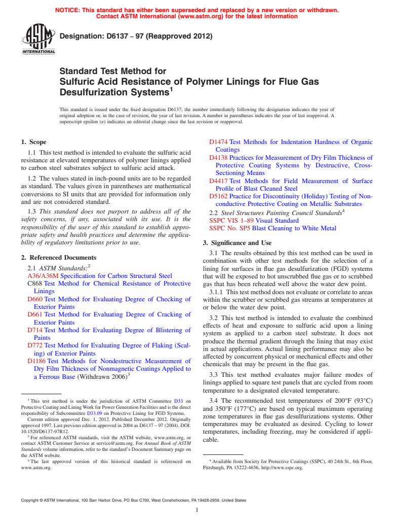 ASTM D6137-97(2012) - Standard Test Method for  Sulfuric Acid Resistance of Polymer Linings for Flue Gas Desulfurization  Systems