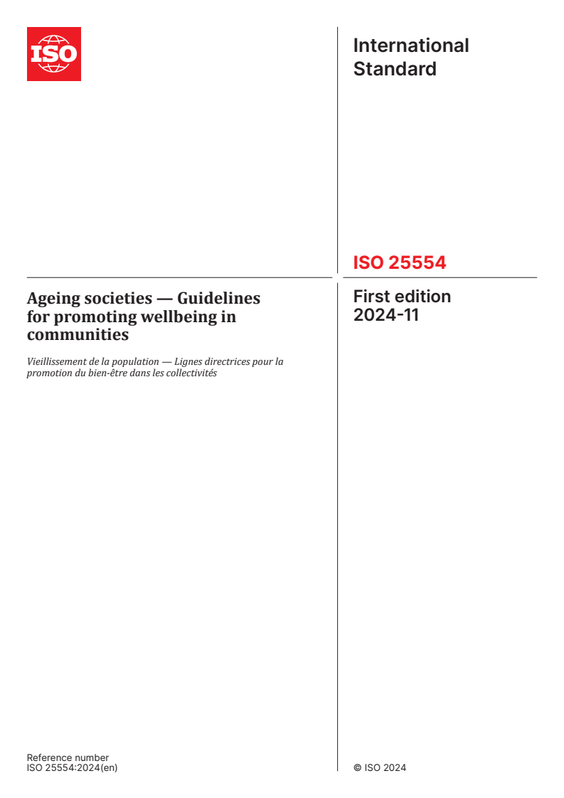 ISO 25554:2024 - Ageing societies — Guidelines for promoting wellbeing in communities
Released:11/12/2024