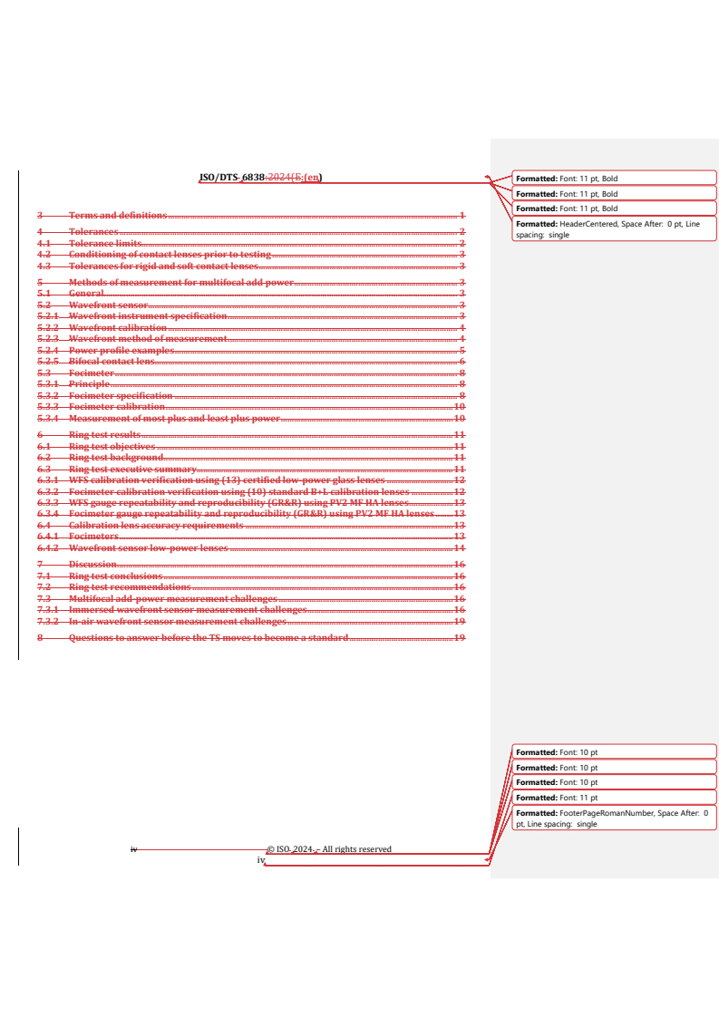 ISO/TS 6838:2024 REDLINE ISO/DTS 6838 - Ophthalmic optics — Contact lenses — Tolerances and methods for measurement of multifocal contact lens addition power
Released:15. 04. 2024 - Page 4 preview