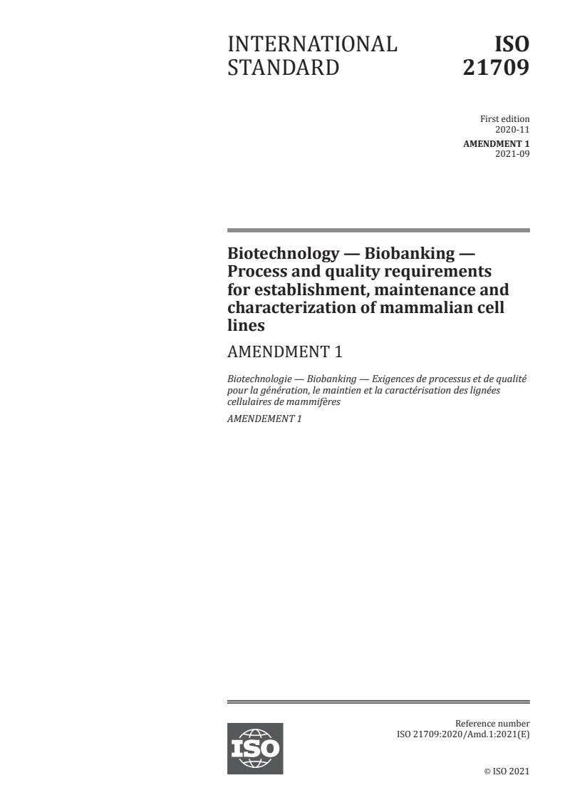 ISO 21709:2020/Amd 1:2021 - Biotechnology — Biobanking — Process and quality requirements for establishment, maintenance and characterization of mammalian cell lines — Amendment 1
Released:9/8/2021