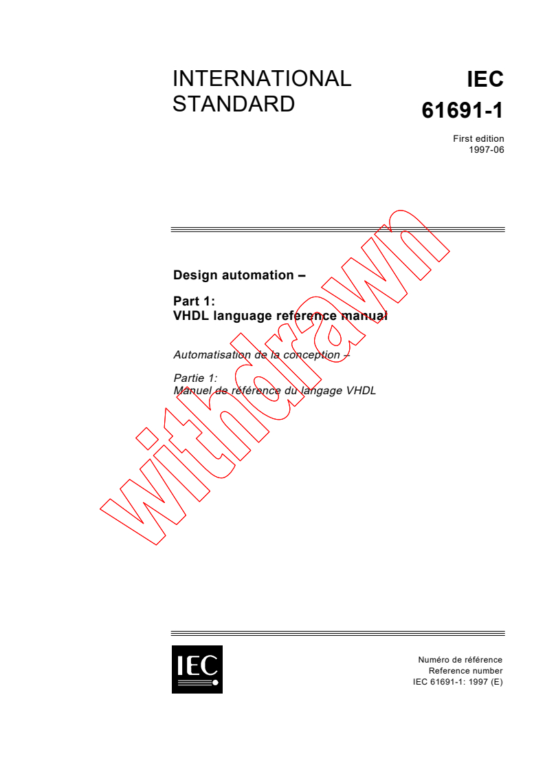 IEC 61691-1:1997 - Design automation - Part 1: VHDL language reference manual
Released:7/18/1997
Isbn:2831838495