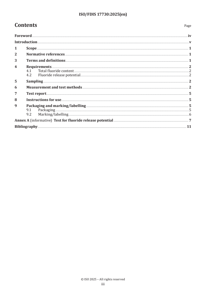 ISO/FDIS 17730 - Dentistry — Fluoride varnishes
Released:8. 05. 2025