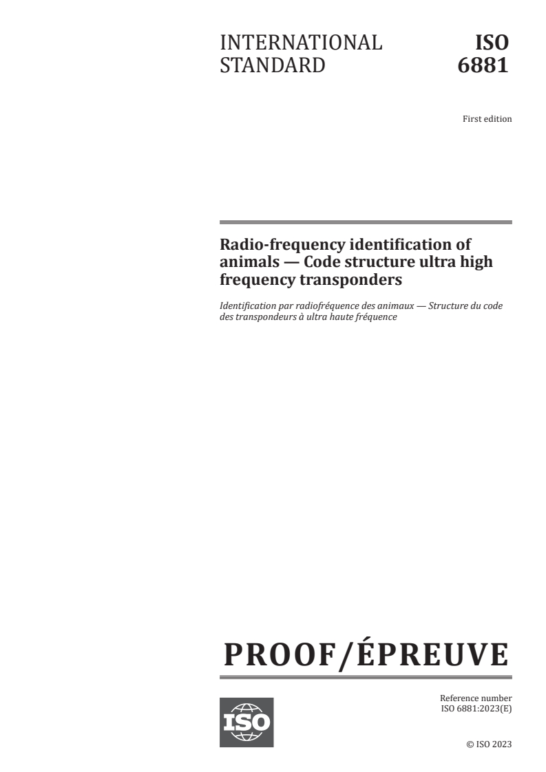 ISO/PRF 6881 - Radio-frequency identification of animals — Code structure ultra high frequency transponders
Released:26. 10. 2023