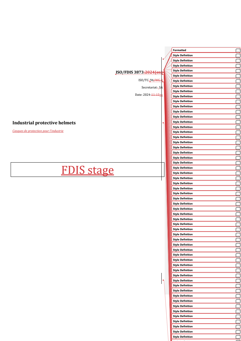 ISO 3873 REDLINE ISO/FDIS 3873 - Industrial protective helmets
Released:11/22/2024