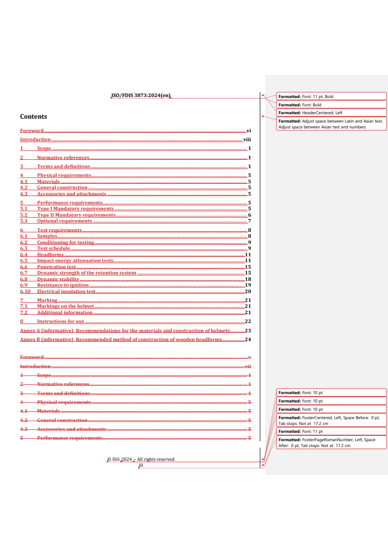 ISO 3873 REDLINE ISO/FDIS 3873 - Industrial protective helmets
Released:11/22/2024