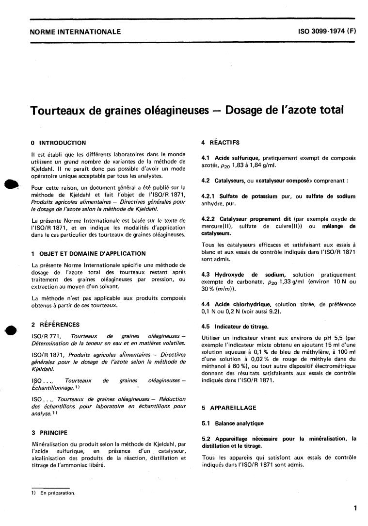 ISO 3099:1974 - Oilseed residues — Determination of total nitrogen content
Released:12/1/1974
