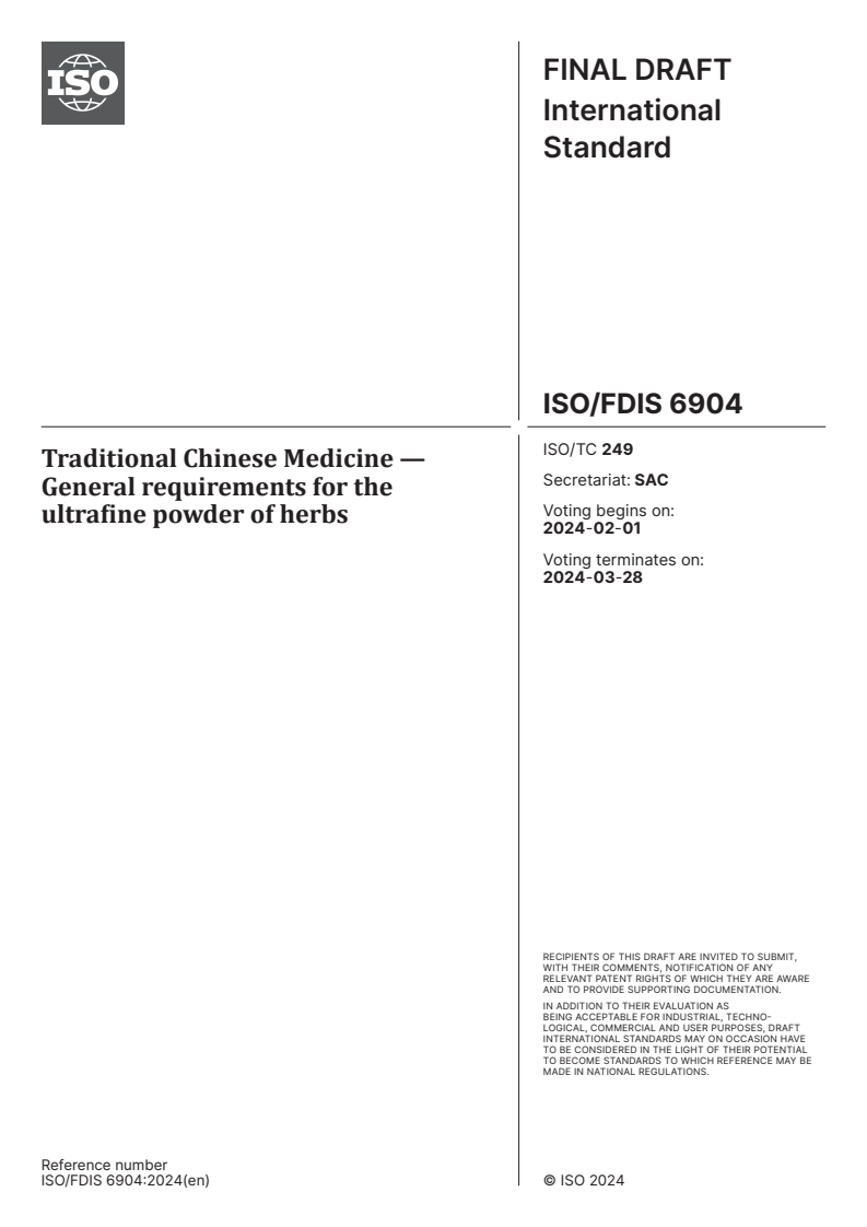 ISO/FDIS 6904 - Traditional Chinese Medicine — General requirements for the ultrafine powder of herbs
Released:18. 01. 2024