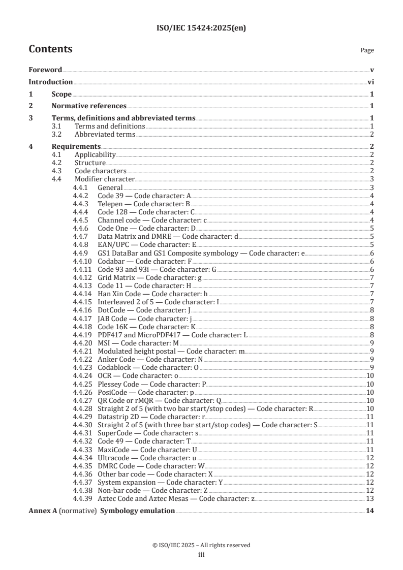 ISO/IEC 15424:2025 - Information technology — Automatic identification and data capture techniques — Data carrier identifiers (including symbology identifiers)
Released:26. 02. 2025