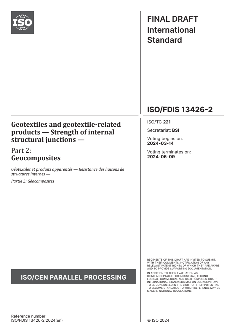 ISO/FDIS 13426-2 - Geotextiles and geotextile-related products — Strength of internal structural junctions — Part 2: Geocomposites
Released:29. 02. 2024