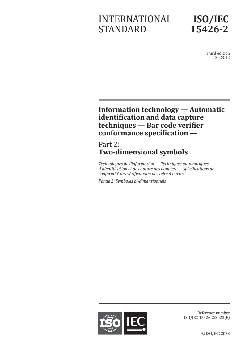 ISO/IEC 15426-2:2023 - Information technology — Automatic identification and data capture techniques — Bar code verifier conformance specification — Part 2: Two-dimensional symbols
Released:13. 12. 2023