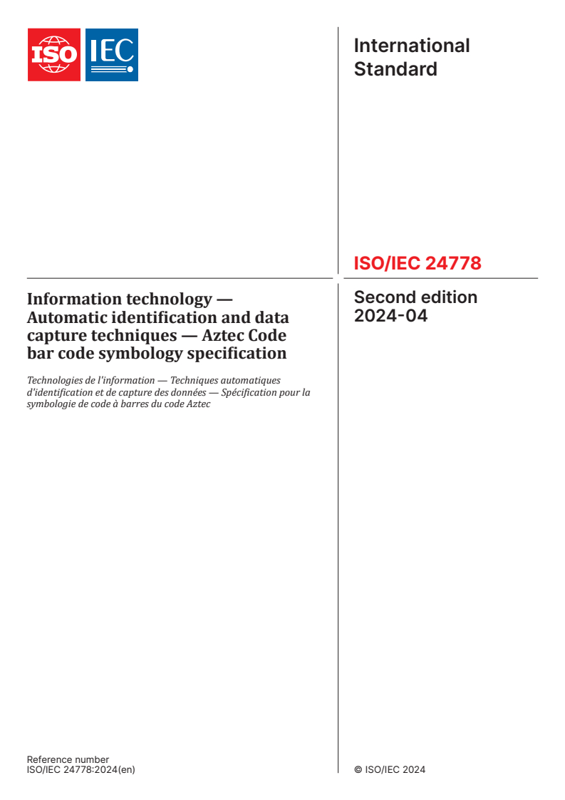 ISO/IEC 24778:2024 - Information technology — Automatic identification and data capture techniques — Aztec Code bar code symbology specification
Released:9. 04. 2024
