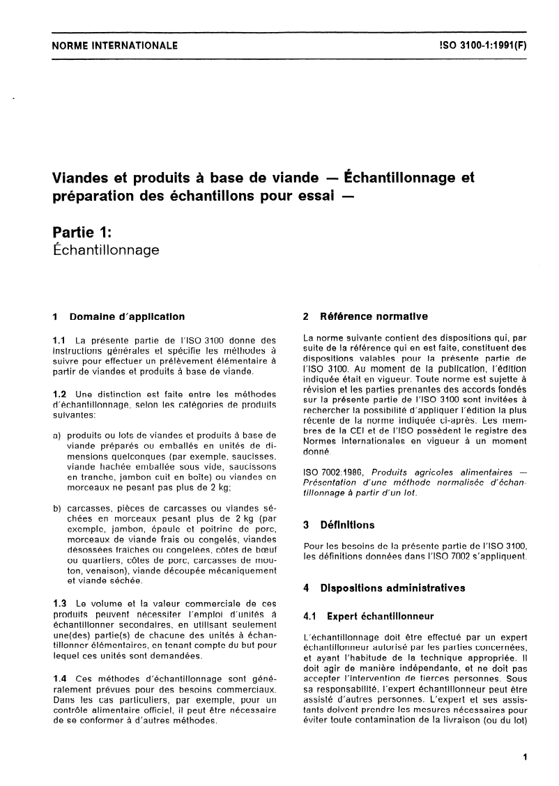 ISO 3100-1:1991 - Viandes et produits à base de viande — Échantillonnage et préparation des échantillons pour essai — Partie 1: Échantillonnage
Released:3/14/1991
