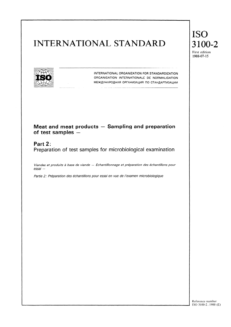 ISO 3100-2:1988 - Meat and meat products — Sampling and preparation of test samples — Part 2: Preparation of test samples for microbiological examination
Released:6/23/1988