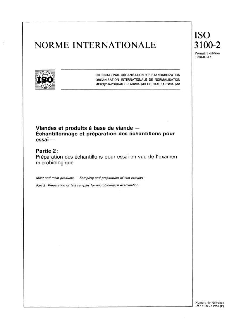 ISO 3100-2:1988 - Viandes et produits à base de viande — Échantillonnage et préparation des échantillons pour essai — Partie 2: Préparation des échantillons pour essai en vue de l'examen microbiologique
Released:6/23/1988