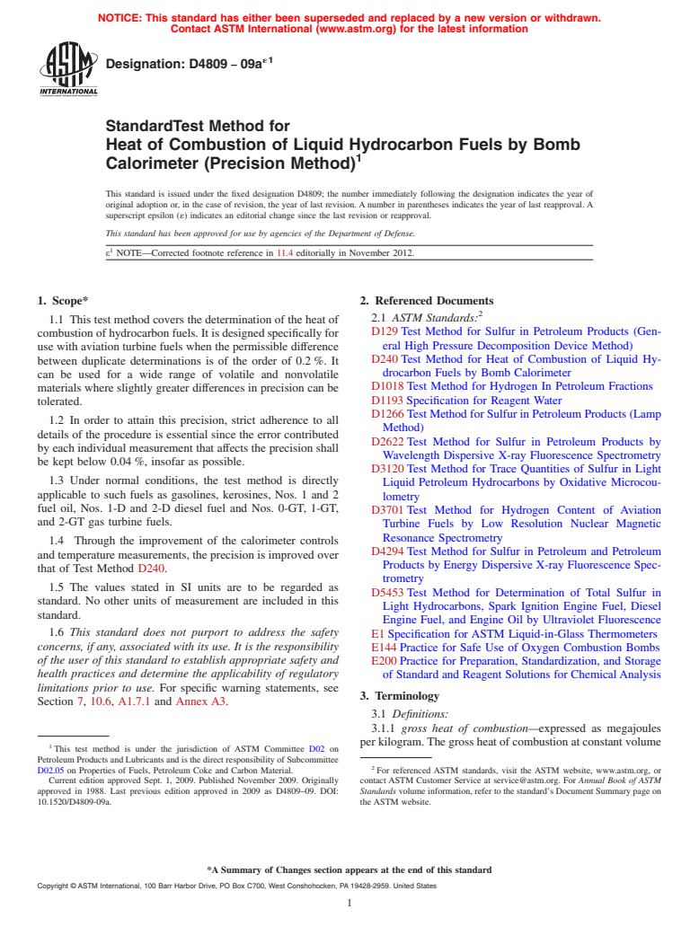 ASTM D4809-09ae1 - Standard Test Method for Heat of Combustion of Liquid Hydrocarbon Fuels by Bomb Calorimeter (Precision Method)