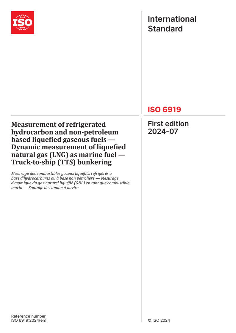 ISO 6919:2024 - Measurement of refrigerated hydrocarbon and non-petroleum based liquefied gaseous fuels — Dynamic measurement of liquefied natural gas (LNG) as marine fuel — Truck-to-ship (TTS) bunkering
Released:2. 07. 2024