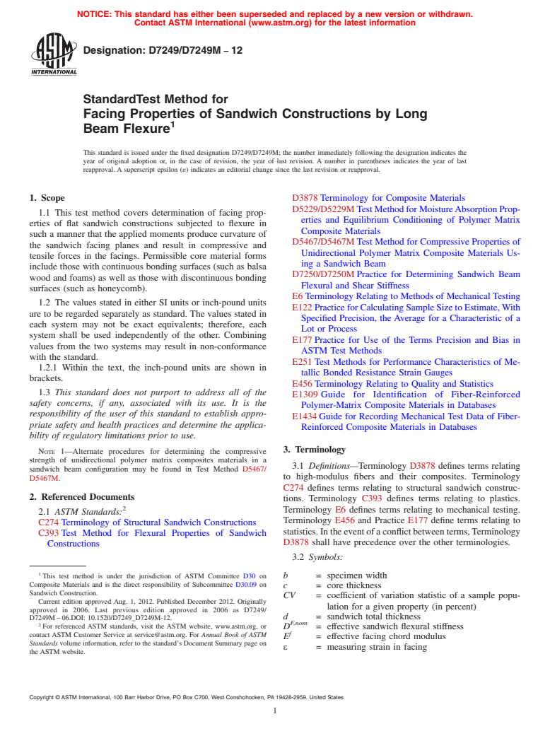 ASTM D7249/D7249M-12 - Standard Test Method for  Facing Properties of Sandwich Constructions by Long Beam Flexure