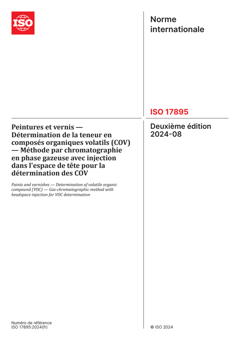 ISO 17895:2024 - Peintures et vernis — Détermination de la teneur en composés organiques volatils (COV) — Méthode par chromatographie en phase gazeuse avec injection dans l'espace de tête pour la détermination des COV
Released:17. 08. 2024