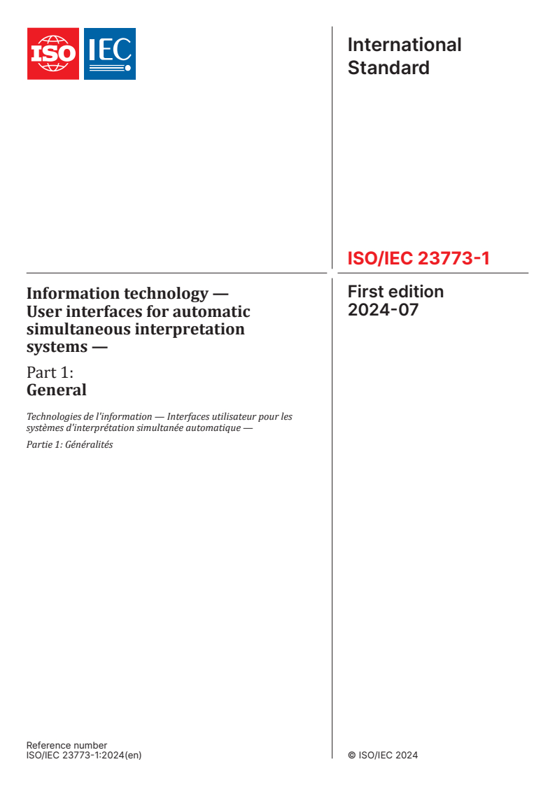 ISO/IEC 23773-1:2024 - Information technology — User interfaces for automatic simultaneous interpretation systems — Part 1: General
Released:16. 07. 2024