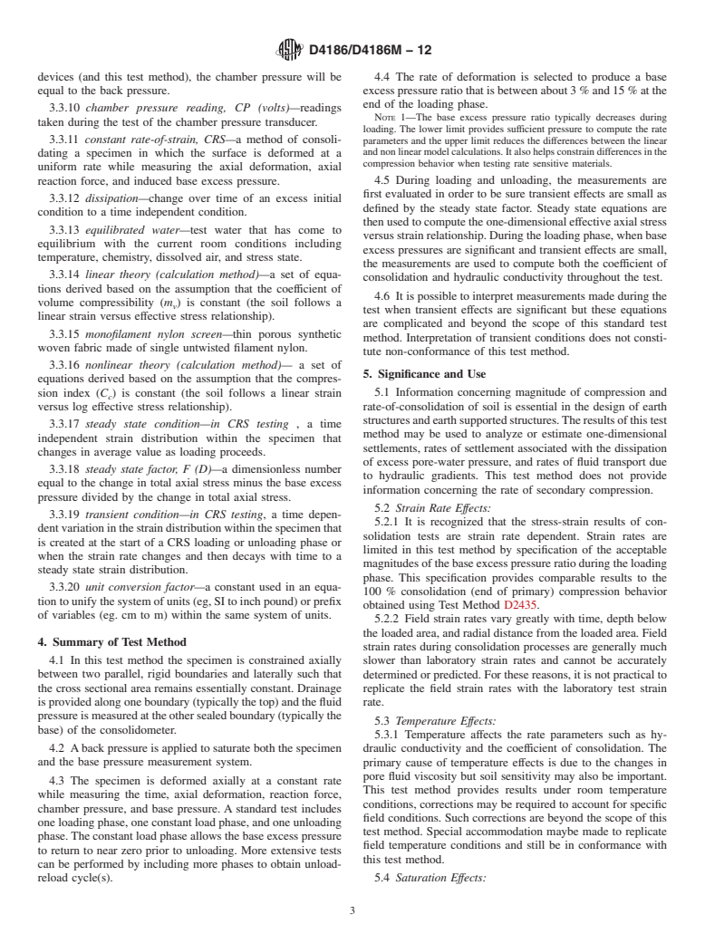 ASTM D4186/D4186M-12 - Standard Test Method for One-Dimensional Consolidation Properties of Saturated Cohesive  Soils Using Controlled-Strain Loading