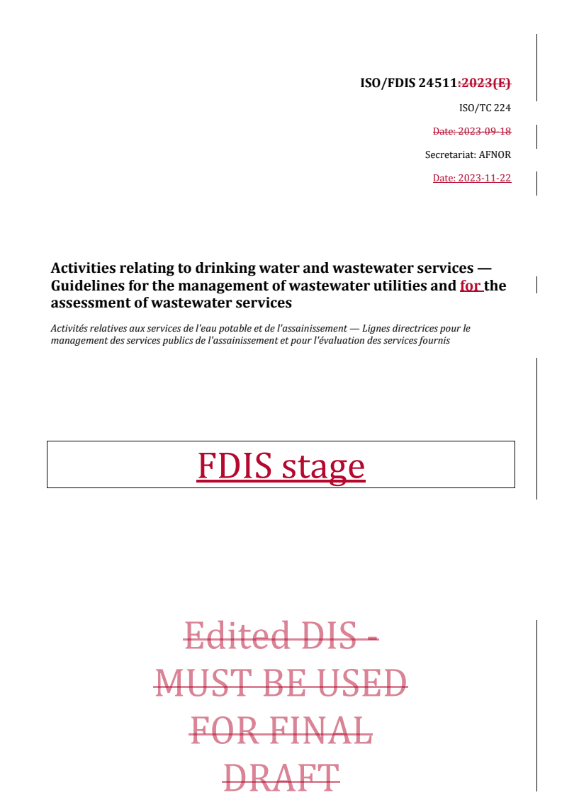 REDLINE ISO/FDIS 24511 - Activities relating to drinking water and wastewater services — Guidelines for the management of wastewater utilities and for the assessment of wastewater services
Released:22. 11. 2023