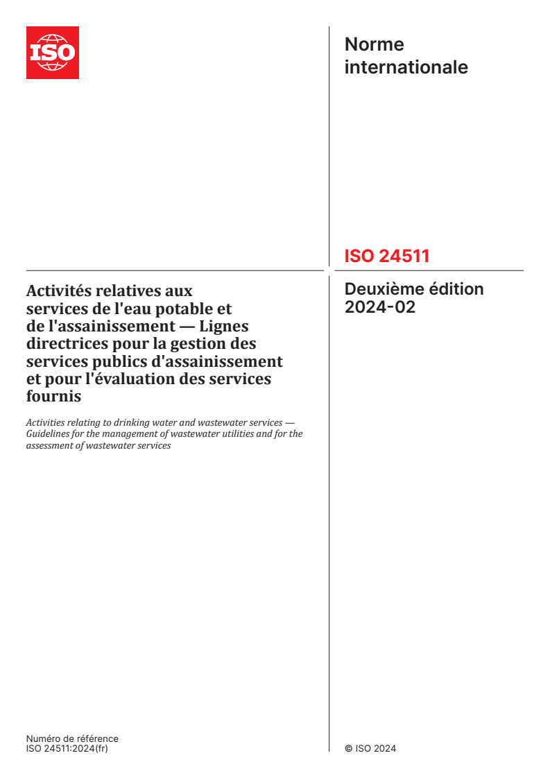 ISO 24511:2024 - Activités relatives aux services de l'eau potable et de l'assainissement — Lignes directrices pour la gestion des services publics d'assainissement et pour l'évaluation des services fournis
Released:19. 02. 2024