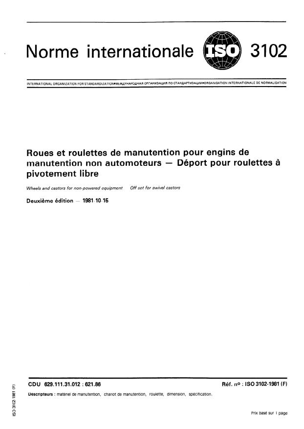 ISO 3102:1981 - Roues et roulettes de manutention pour engins de manutention non automoteurs -- Déport pour roulettes a pivotement libre