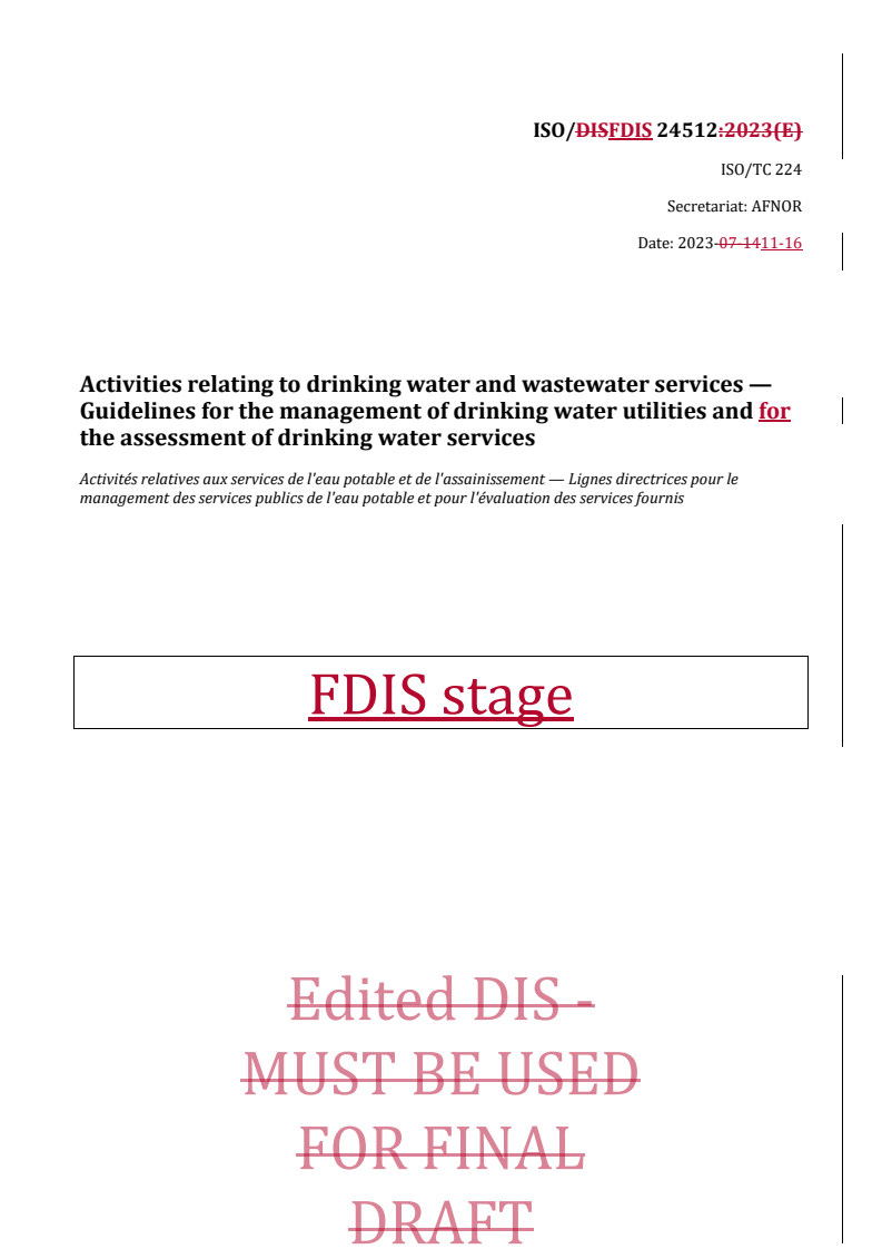 REDLINE ISO/FDIS 24512 - Activities relating to drinking water and wastewater services — Guidelines for the management of drinking water utilities and for the assessment of drinking water services
Released:16. 11. 2023