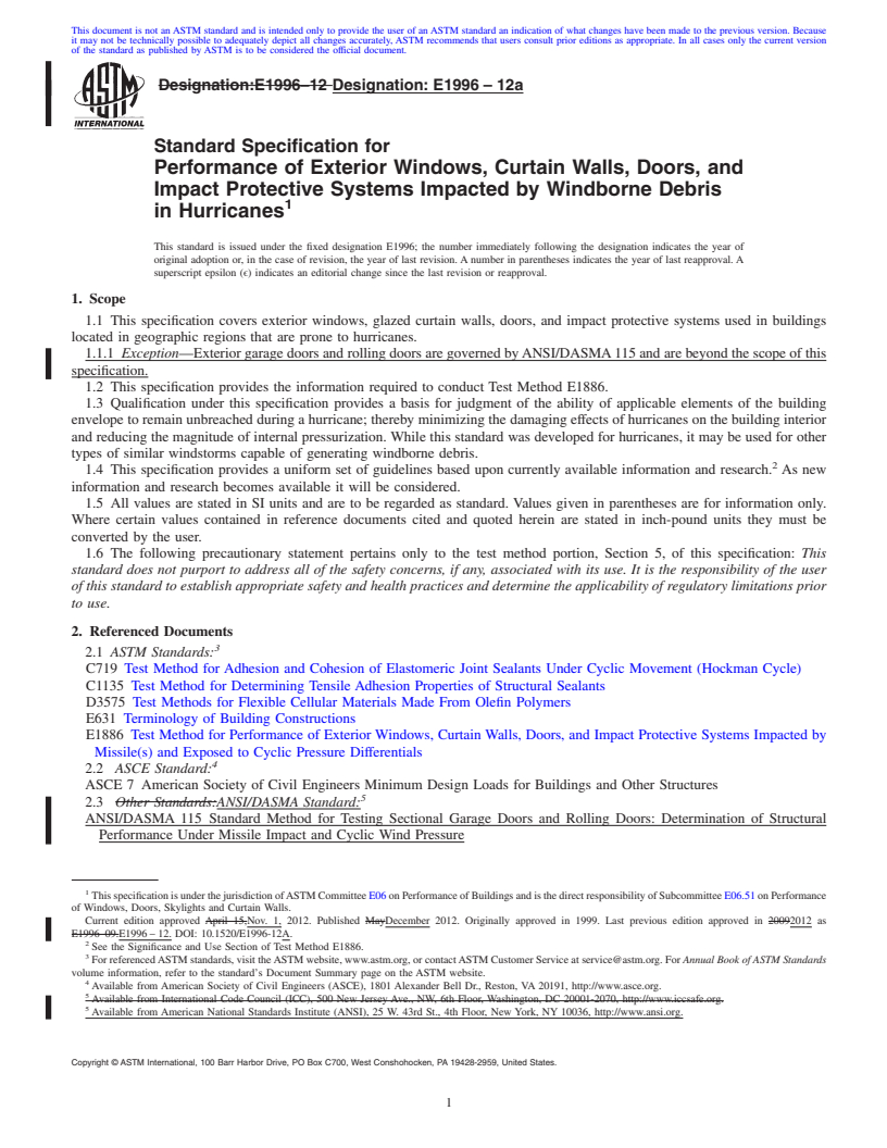 REDLINE ASTM E1996-12a - Standard Specification for Performance of Exterior Windows, Curtain Walls, Doors, and Impact Protective Systems Impacted by Windborne Debris in Hurricanes