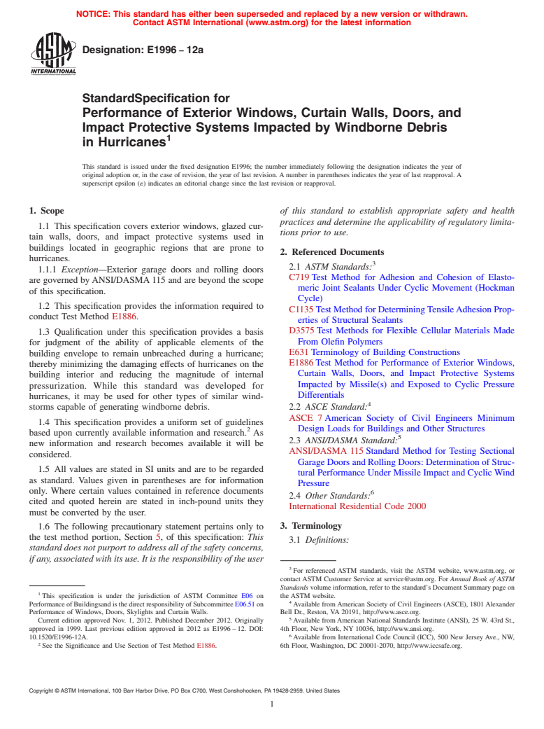 ASTM E1996-12a - Standard Specification for Performance of Exterior Windows, Curtain Walls, Doors, and Impact Protective Systems Impacted by Windborne Debris in Hurricanes